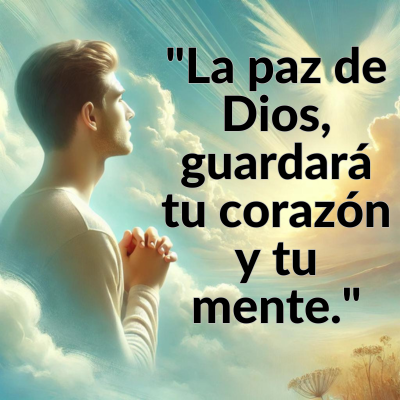 imagen con frase positiva de dios. la paz de dios guardara tu corazon y tu mente